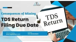 Consequences of Missing TDS Return Filing Due Date