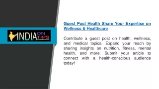 Guest Post Health Share Your Expertise on Wellness & Healthcare
