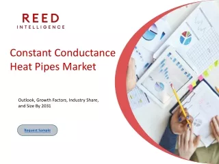 Constant Conductance Heat Pipes Market