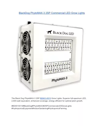 BlackDog PhytoMAX-3 2SP Commercial LED Grow Lights
