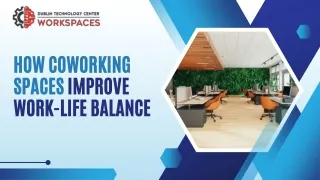 How Coworking Spaces Improve Work-Life Balance