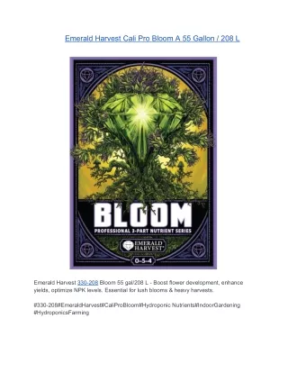 Emerald Harvest Cali Pro Bloom A 55 Gallon _ 208 L