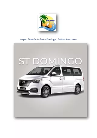 Airport Transfer to Santo Domingo | Sofunrdtours.com