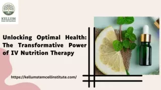 Unlocking Optimal Health: The Transformative Power of IV Nutrition Therapy