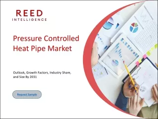 Pressure Controlled Heat Pipe Market