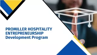 ProMiller Hospitality Entrepreneurship Development Program