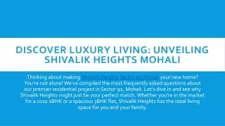 Discover Luxury Living: Unveiling Shivalik Heights Mohali