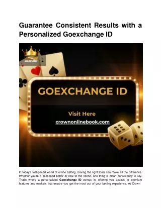 Guarantee Consistent Results with a Personalized Goexchange ID (1)
