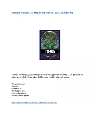Emerald Harvest Cal-Mag 55 US Gallon _ 208L Nutrient Kit