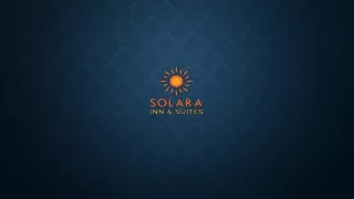 Solara Inn and Suites Sep 2024