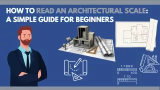 How to Read an Architectural Scale A Simple Guide for Beginners