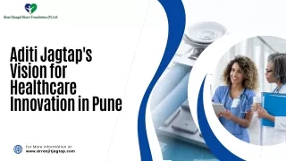 Aditi Jagtap's Vision for Healthcare Innovation in Pune