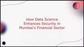 How Data Science Enhances Security in Mumbai's Financial Sector