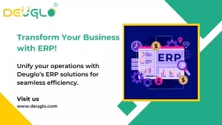 Transform your business operations with Deuglo's cutting-edge ERP development se