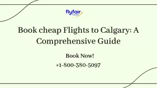 ( 1-800-380-5097) Book cheap Flights to Calgary A Comprehensive Guide