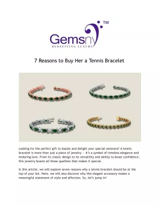 7 Reasons to Buy Her a Tennis Bracelet