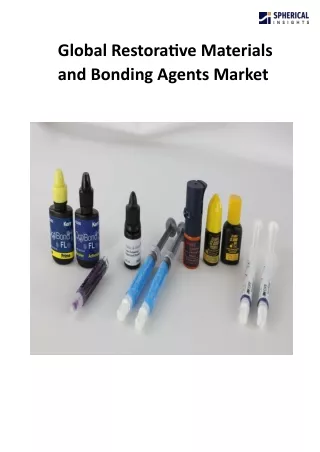 Global Restorative Materials and Bonding Agents Market Size, Forecasts To 2033