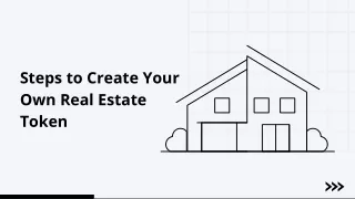 Steps to Create Your Own Real Estate Token