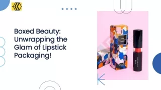 boxed-beauty-unwrapping-the-glam-of-lipstick-packaging