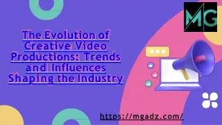 The Evolution of Creative Video Productions Trends and Influences Shaping the Industry