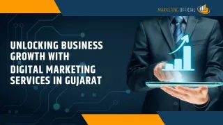 Unlocking Business Growth with Digital Marketing Services in Gujarat