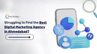 Struggling to Find the Best Digital Marketing Agency in Ahmedabad