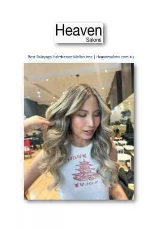 Best Balayage Hairdresser Melbourne | Heavensalons.com.au