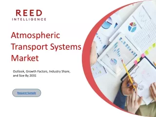 Atmospheric Transport Systems Market Size, Share & Growth Analysis Report