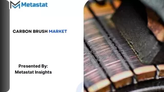 Carbon Brush Market Size, Share, Growth, Trends and Forecast to 2031