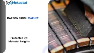 Carbon Brush Market Size, Share, Growth, Trends and Forecast to 2031