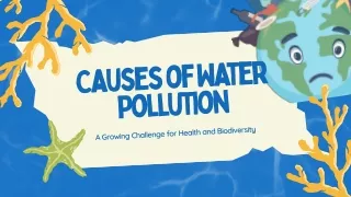 Understanding the Causes of Water Pollution A Comprehensive Overview of Environmental and Health Impacts