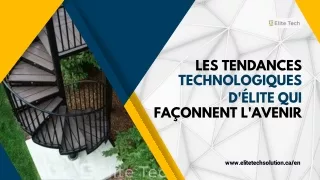 Les Tendances Technologiques d’Elite qui Faconnent l’Avenir  Elite tech