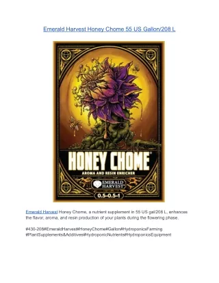 Emerald Harvest Honey Chome 55 US Gallon/208 L
