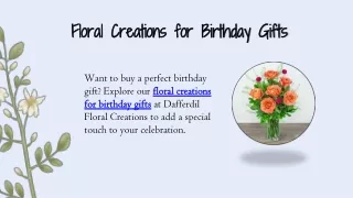 Floral Creations for Birthday Gifts