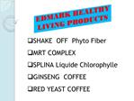 EDMARK HEALTHY LIVING PRODUCTS