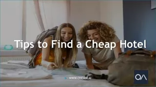 Tips to Find a Cheap Hotel - www.oneair.ai