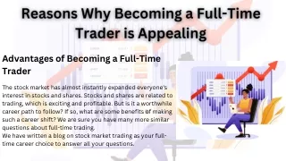 Reasons Why Becoming a Full-Time Trader is Appealing