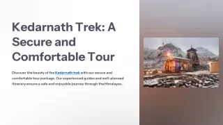 Kedarnath-Trek-A-Secure-and-Comfortable-Tour