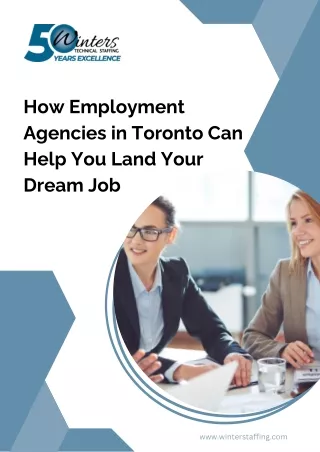 How Employment Agencies in Toronto Can Help You Land Your Dream Job