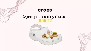 Buy Affordable Mini 3D Food 5 Pack - Jibbitz