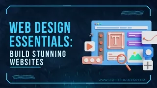 Web Design Essentials: Build Stunning Websites