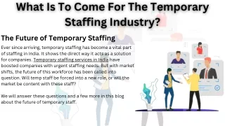 What Is To Come For The Temporary Staffing Industry