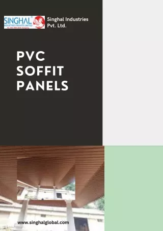 PVC Soffit Panels - Singhal Industries Pvt. Ltd