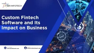 Custom Fintech Software and Its Impact on Business