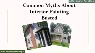 Common Myths About Interior Painting Busted