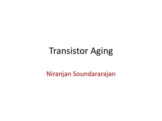 Transistor Aging