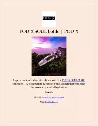 POD-X SOUL bottle | POD-X