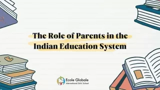 The Role of Parents in the Indian Education System How to Support Your Child's School Journey