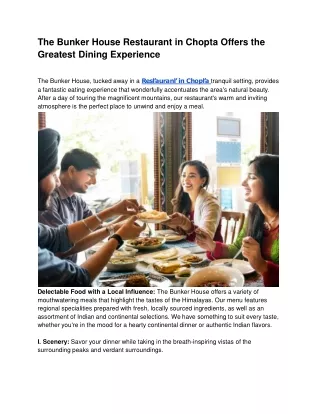 The Bunker House Restaurant in Chopta Offers the Greatest Dining Experience