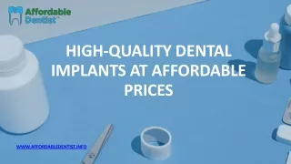 High-Quality Dental Implants at Affordable Prices - 844-833-8444